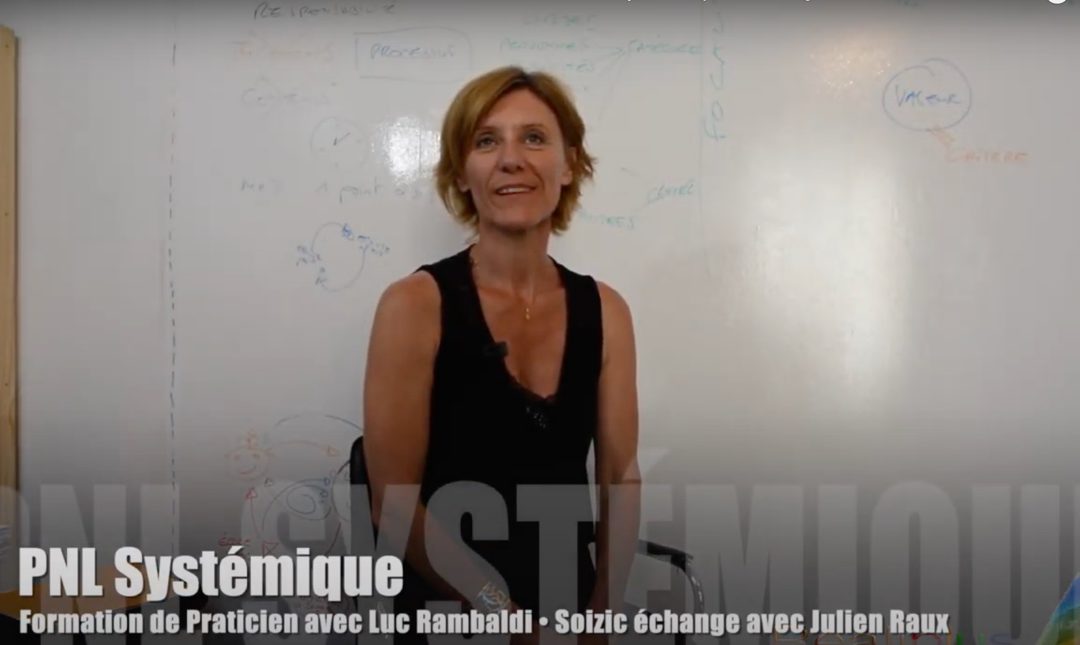 Le témoignage en vidéo de Soizic sur le Séminaire Intensif de PNL Systémique